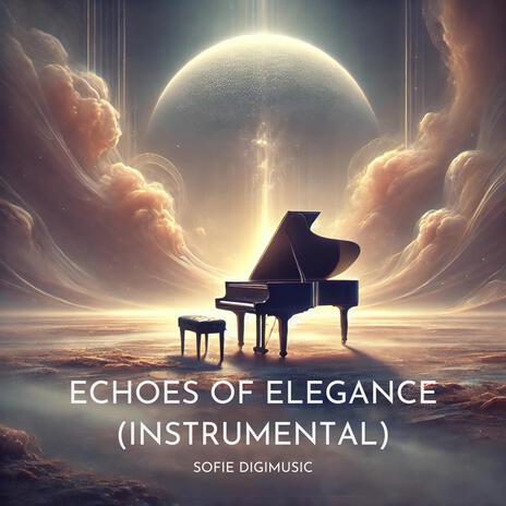 Echoes of Elegance (Instrumental) | Boomplay Music