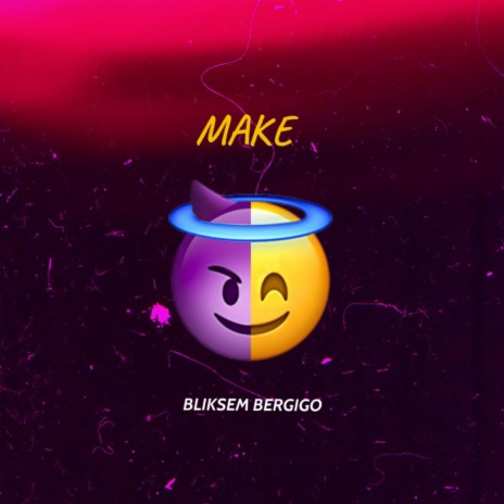 MAKE | Boomplay Music