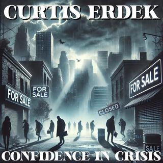 Confidence In Crisis