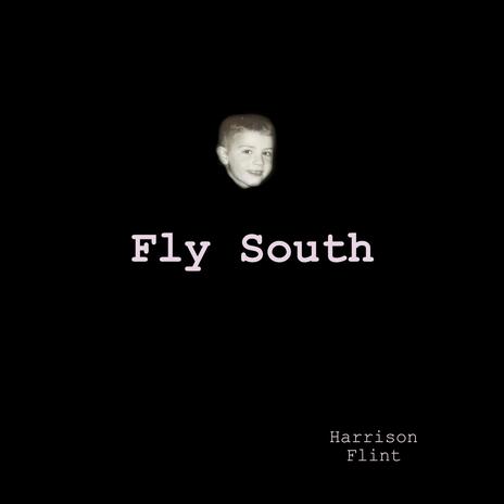 Fly South