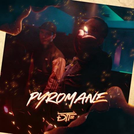 Pyromane | Boomplay Music