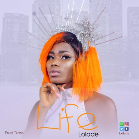 Lolade Life Is Beautiful Prod by Tkeyz | Boomplay Music