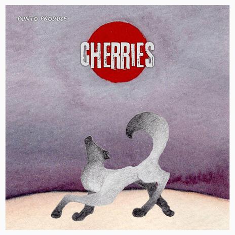 Cherries | Boomplay Music