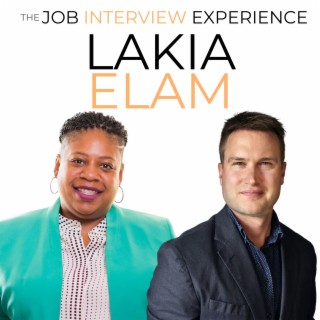 Lakia Elam - Too Many Interviews, Career Baggage, Taking Notes, Getting to the Next Level