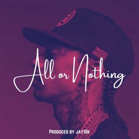 all or nothing | Boomplay Music