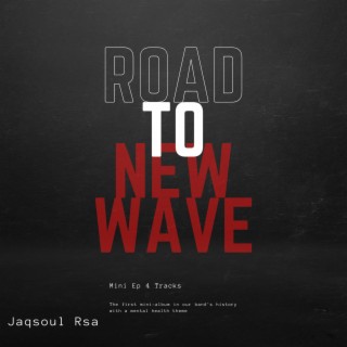 Road to New Wave