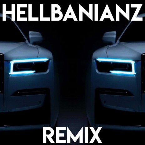 Hellbanianz (Remix) | Boomplay Music