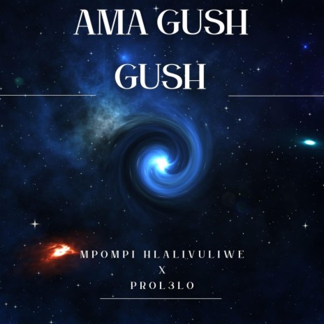 Ama-Gush Gush ft. Schomoketi & Lady P | Boomplay Music
