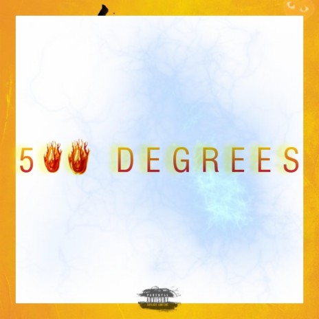 500 Degrees | Boomplay Music