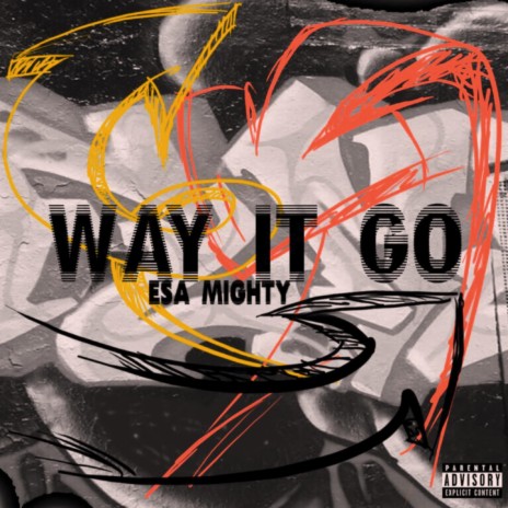 Way It Go | Boomplay Music