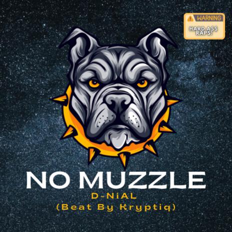 No Muzzle | Boomplay Music