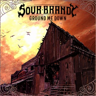 Ground me Down lyrics | Boomplay Music