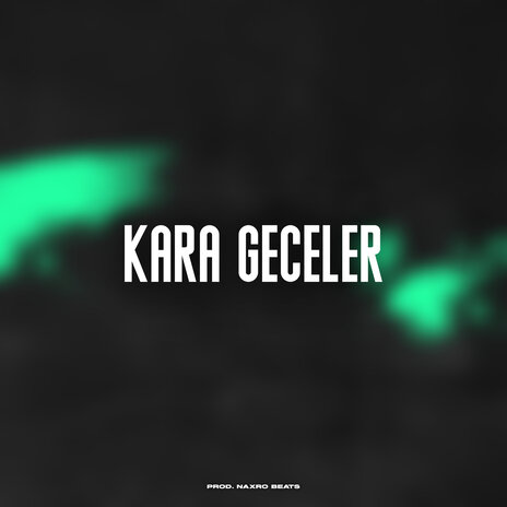 Kara Geceler | Boomplay Music