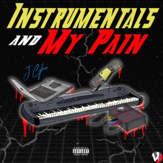 Instrumentals And My Pain lyrics | Boomplay Music