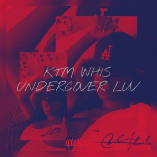 UNDERCOVER LUV!