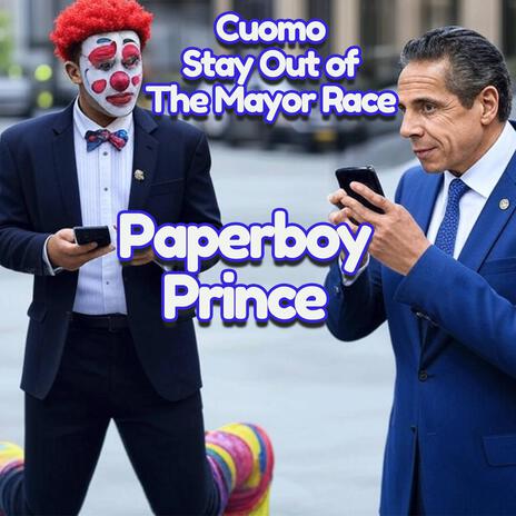 Cuomo Stay Out of the Mayor Race | Boomplay Music