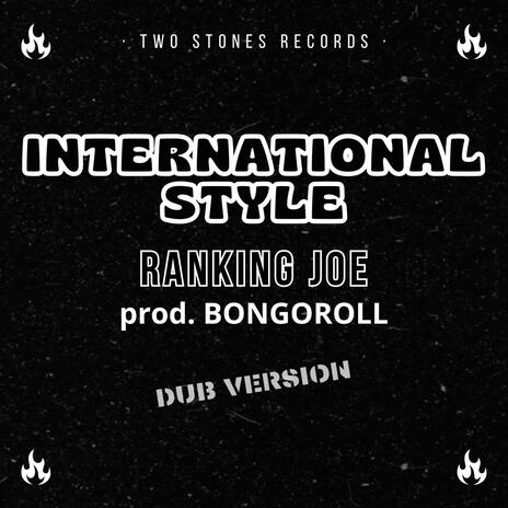 International Style Dub ft. Ranking Joe | Boomplay Music