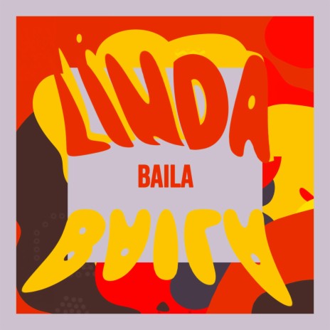 Baila | Boomplay Music