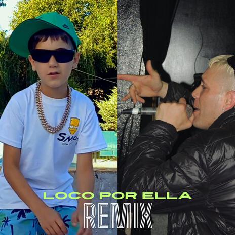 LOCO POR ELLA ft. SANTINO RKT | Boomplay Music