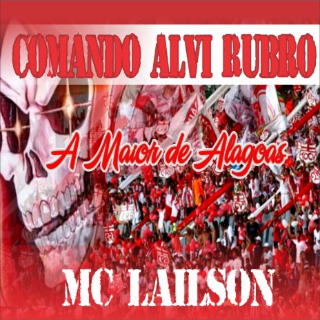 Comando Alvi Rubro a Maior de Alagoas | Boomplay Music