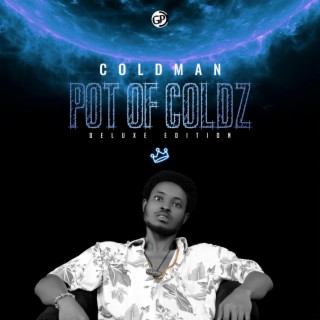 Pot of Coldz (Deluxe Edition)