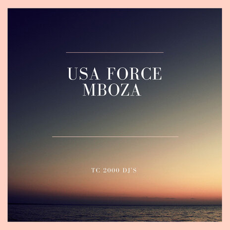 Usa force mboza | Boomplay Music