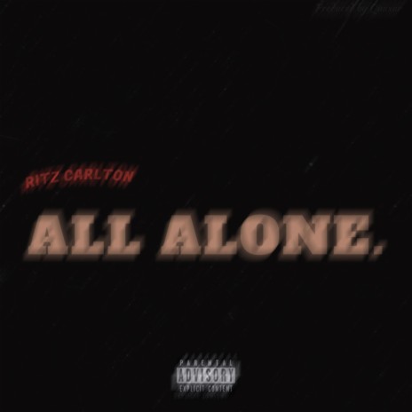 All Alone | Boomplay Music