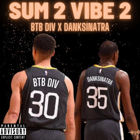 Sum To Vibe 2 ft. DankSinatra | Boomplay Music