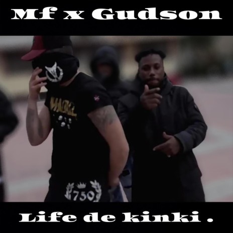 Life de kinki ft. Gudson | Boomplay Music