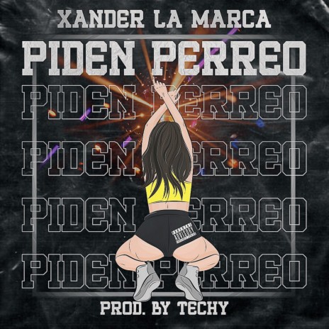 Piden Perreo | Boomplay Music