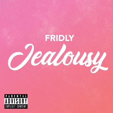 Jealousy 🅴 | Boomplay Music