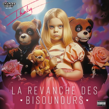 La revanche des Bisounours ft. Charles Henry | Boomplay Music