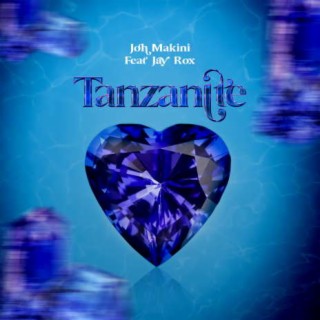 Tanzanite ft. Jay Rox lyrics | Boomplay Music