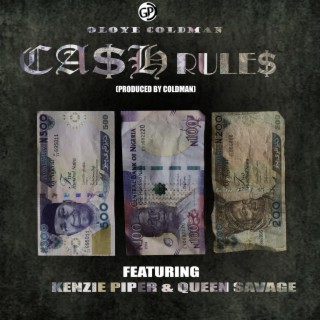 Cash Rules ft. Kenzie Piper & Queen Savage lyrics | Boomplay Music
