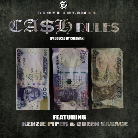 Cash Rules ft. Kenzie Piper & Queen Savage | Boomplay Music
