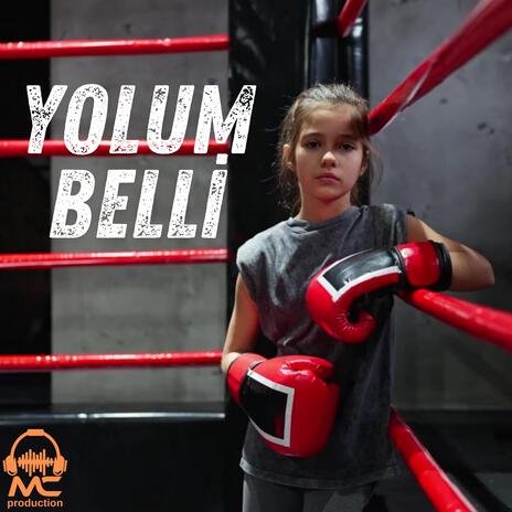 Yolum Belli | Boomplay Music