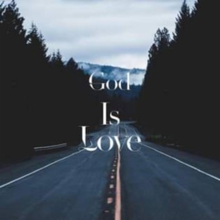 God is Love