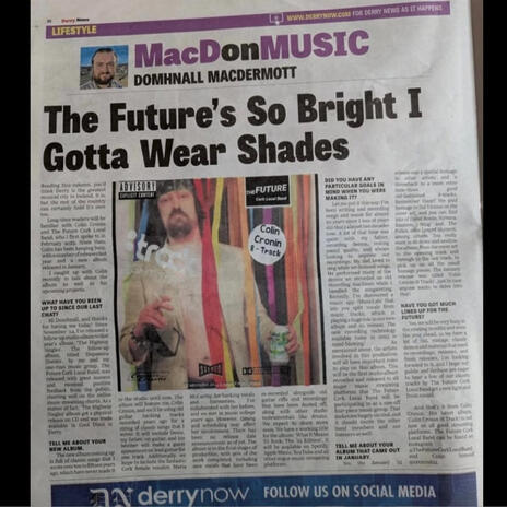 The Future Cork Local Band (Interview On Derry Now News Music Article 16th Feb '25) (Radio Edit) | Boomplay Music