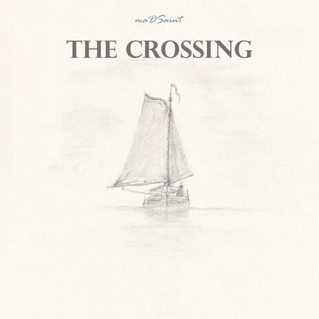 The Crossing | Boomplay Music