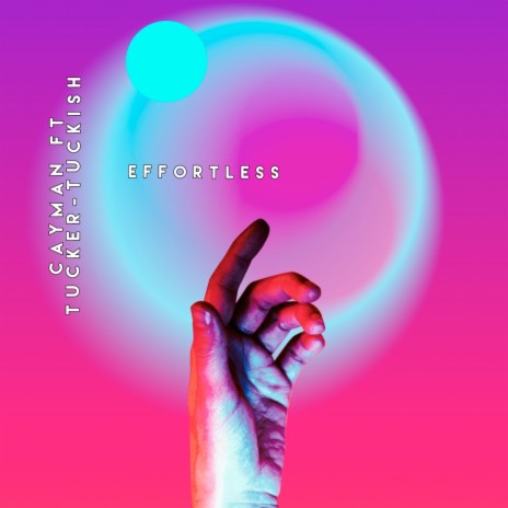 Effortless ft. Tucker-Tuckish | Boomplay Music