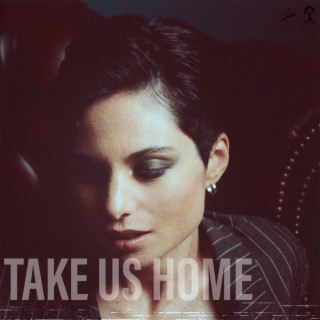 Take Us Home lyrics | Boomplay Music