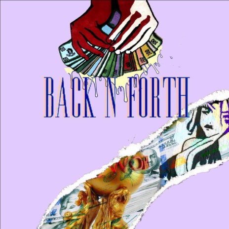 Back N Forth ft. A$ & Ace Hunnid | Boomplay Music