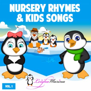 Leigha Marina Nursery Rhymes and Kids Songs, Vol. 1