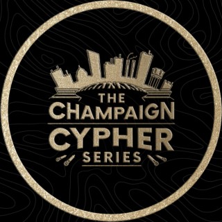 Bonus Episode 31: Champaign Cypher Series with Robert Kjev