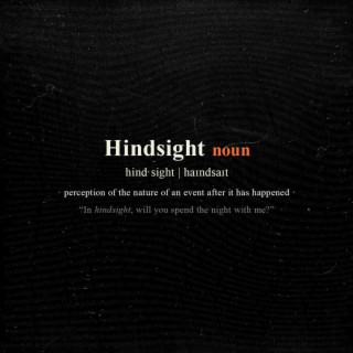 Hindsight