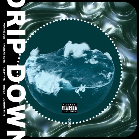 Drip Down | Boomplay Music