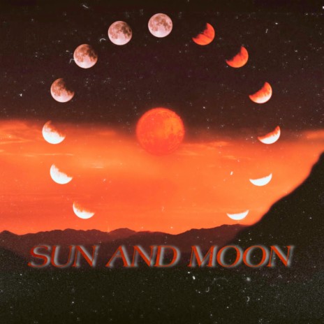 SUN AND MOON | Boomplay Music