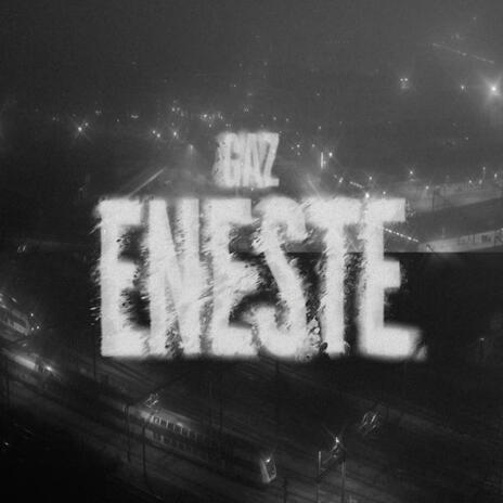 Eneste | Boomplay Music