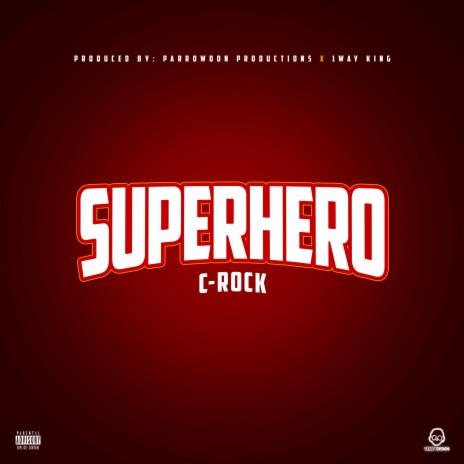 Super Hero ft. Parrowdon | Boomplay Music