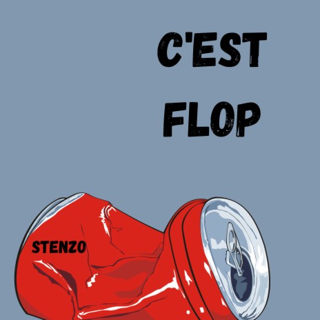 C'est flop | Boomplay Music